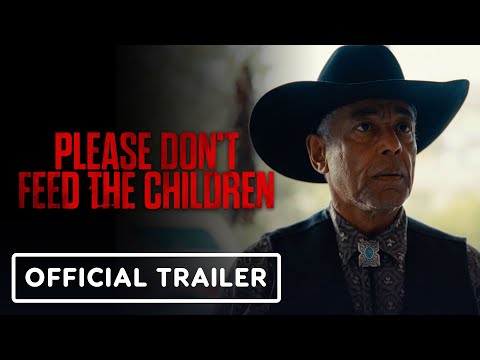 Please Don't Feed the Children - Official Trailer (2025) Michelle Dockery, Giancarlo Esposito