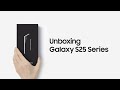 Unboxing Galaxy S25 Series  Samsung