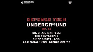 011: Dr. Craig Martell - The Pentagon's Chief Digital and Artificial Intelligence Office