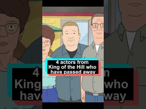 4 actors who couldn't return to King of the Hill due to their passing.#KingoftheHill#codyrhode