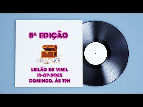 Leilão Baú Musical - Dia 13-07-2025, às 19h