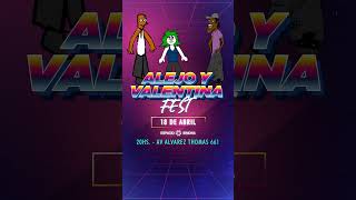 Entradas en venta por GIGCATCHER.COM #alejoyvalentina #locorts #fiesta