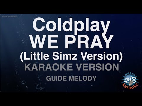 Coldplay-WE PRAY (Little Simz Version) (Melody) (Karaoke Version)