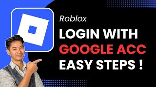 How to Login Roblox With Google Account