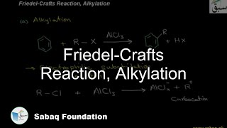Friedel-Crafts Reaction, Alkylation