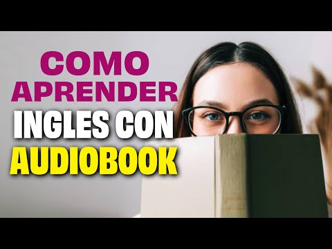 COMO APRENDER INGLES CON HISTORIAS HABLADAS DE AUDIOBOOK