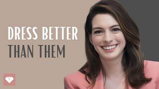 8 Dressing Rules That Put YOU Above the Average Woman