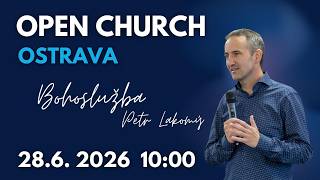 Open Church Ostrava - 28.6.2026 - Petr Lakomý