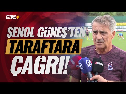 Şenol Güneş'ten taraftara çağrı! #Trabzonspor