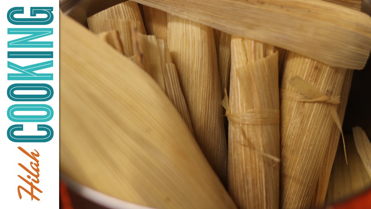 How To Make Tamales - Basic Tamale Recipe - Hilah Cooking