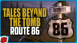 Tales Beyond The Tomb - Route 86 | Indie Horror Game