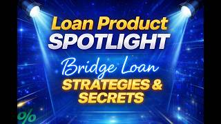 Mortgage Update - War, Oil, Inflation & Bridge Loan Secrets
