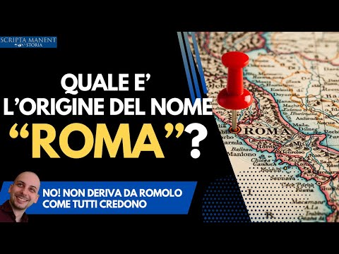 Quale è l'origine del nome "Roma"?