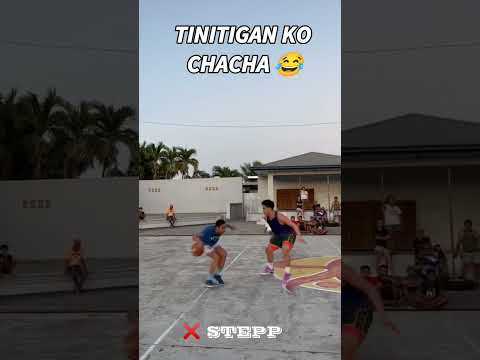 TINITIGAN KO CHACHA ?#basketball #xstepp