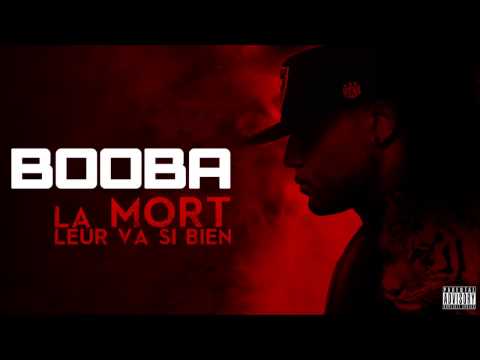 Booba La Mort Leur Va Si Bien