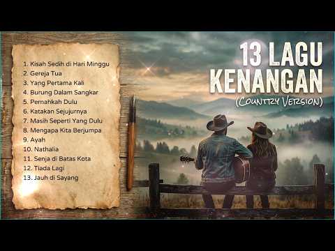 Teman Perjalanan: Full Album 13 Lagu Kenangan Pop Indonesia Cover Country Nashville Style 🚗💨