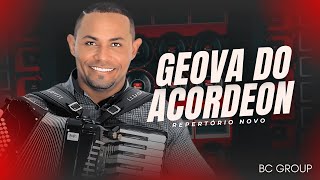 🟨 GEOVA DO ACORDEON 2025 | REPERTÓRIO NOVO AO VIVO | FORRÓ ATUALIZADO 🟨