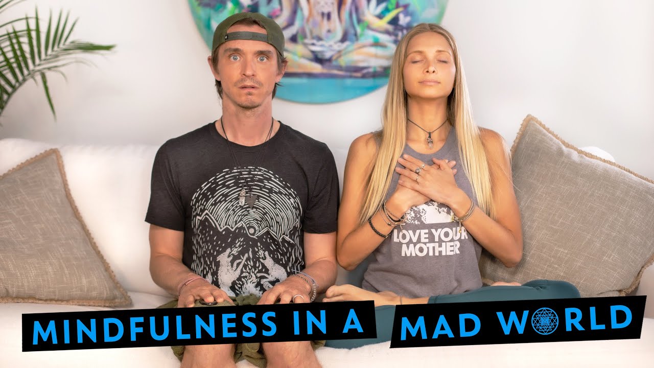 Mindfulness In A Mad World The Boho Frequency: Episode 2