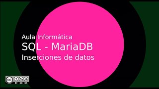 SQL - MariaDB: Inserciones de datos