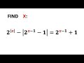 Absolute Values and Exponential Equations