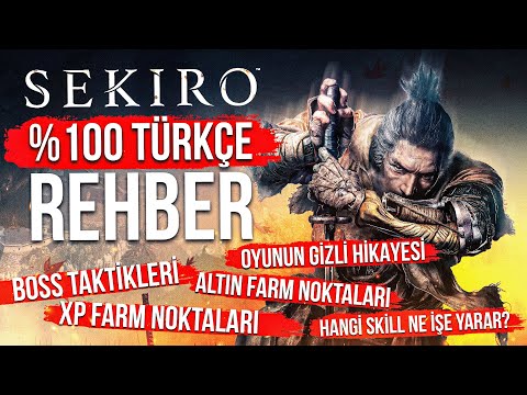 EN İNCE AYRINTILARIYLA SEKİRO %100 TÜRKÇE REHBERİ BÖLÜM 1