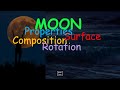 Exploring the Moon: Properties, Surface, and Rotation