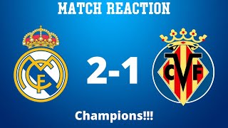 Real Madrid vs Villarreal Match Reaction!