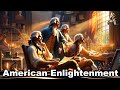 American Enlightenment Concepts and Influences