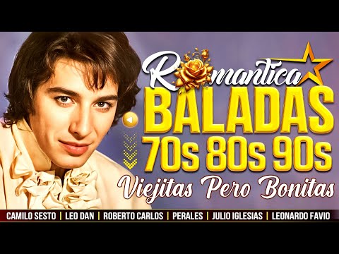 Camilo Sesto, Leo Dan, Perales, Roberto Carlos, Emmanuel, Raphael, Leonardo Favio, José José.. y más