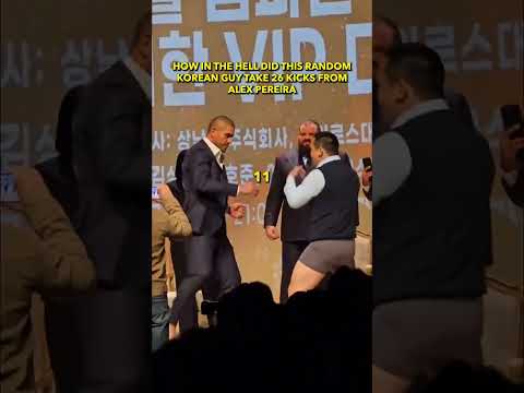 How In The Hell Did This Random Korean Guy Take 26 Kicks From Alex Pereira