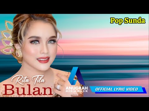 Rita Tila - Bulan (Official Lyric Video)