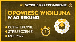 Najważniejsze informacje o... OPOWIEŚĆ WIGILIJNA w 60 sekund! - Egzamin Ósmoklasisty 2025