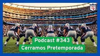 New England Patriots - Cierre de pretemporada