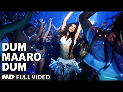 "Dum Maaro Dum" Full Song | "Deepika Padukone"