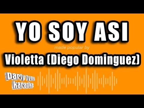 Violetta (Diego Dominguez) – Yo Soy Asi (Versión Karaoke)