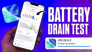 iOS 26.5.2 Battery Test - iOS 26.5.2 Battery Drain Fixed - iOS 26.5.2 Battery Performance Testing