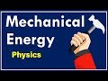 Understanding Mechanical Energy