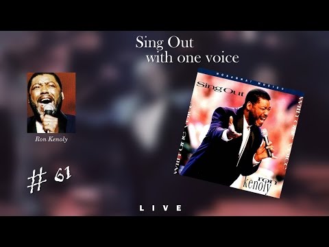 Ron Kenoly- Sing Out With One Voice (Full) (1995)