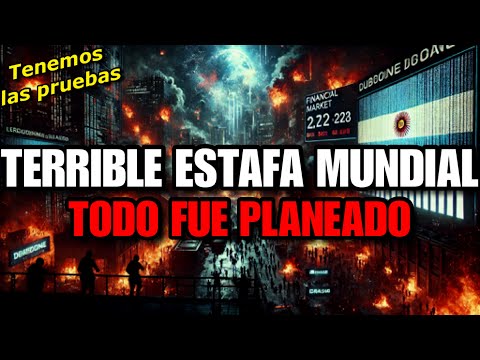 ESTAFA MUNDIAL: TODO FUE PLANEADO!!! Pruebas irrefutables de Milei