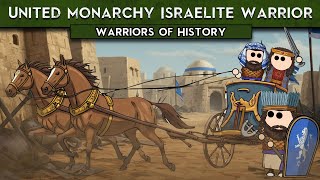 United Monarchy Israelite Warrior | Ancient Israel | Warriors of History