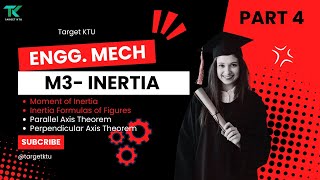 Moment of Inertia | Centroid | Part 4 | Module 3 | Engineering Mechanics | Target KTU
