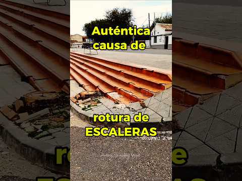 Auténtica causa de ROTURA de ESCALERAS