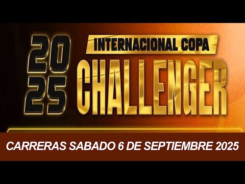 COPA CHALLENGER 2025 - SÁBADO 6 DE SEPTIEMBRE - CARRERAS EN VIVO