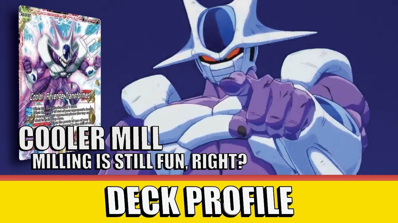 Cooler Mill | Deck Profile | DBS TCG