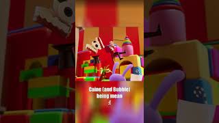 Caine (and Bubble) being MEAN the whole video #tadc #meme #compilation