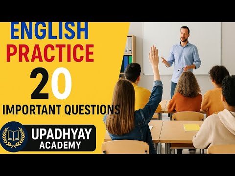 English Grammar Mock Test #4 🔥 | 20 Most Important Questions for All Exams @Upadhyay_academy