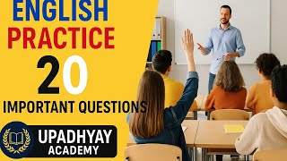 English Grammar Mock Test #4 🔥 | 20 Most Important Questions for All Exams @Upadhyay_academy