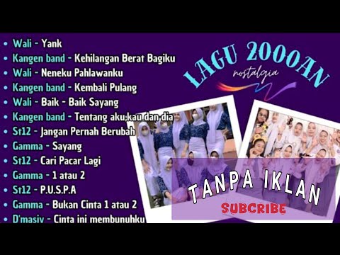 Lagu Nostalgia 2000an Tanpa Iklan 🎵 ST12, Wali, Kangen Band, D'Masiv Full Playlist