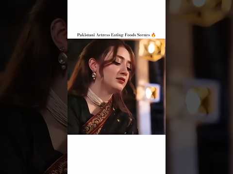 PAKISTANI ACTRESS Eating-Foods Scenes 🔥 #laibakhan #yumnazaidi #viral