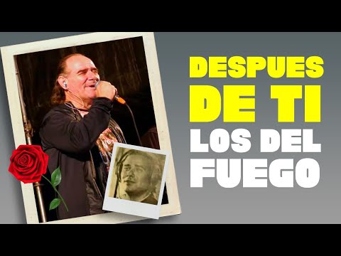 Despues de ti - Los del Fuego โ LETRA